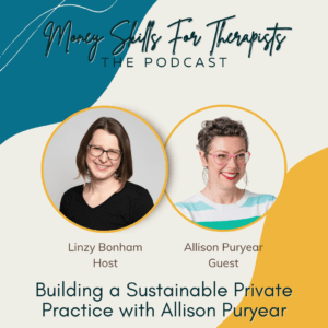 Building a Sustainable Private Practice
