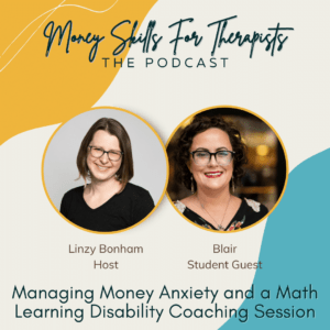 Managing Money Anxiety and a Math Learning Disability