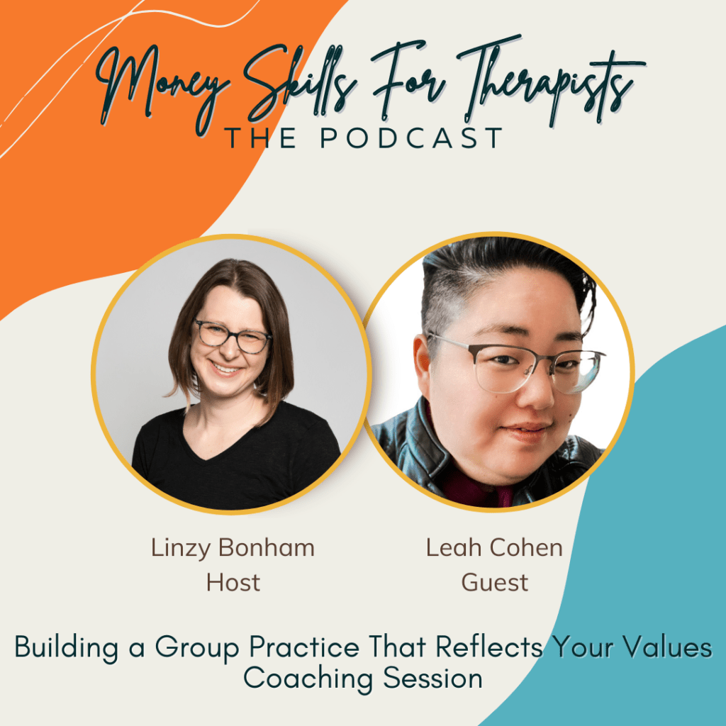 Building a Group Practice That Reflects Your Values