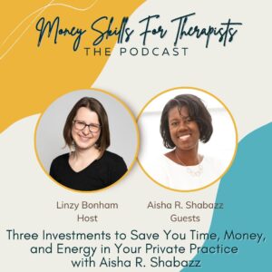 Three Investments to Save in Private Practice