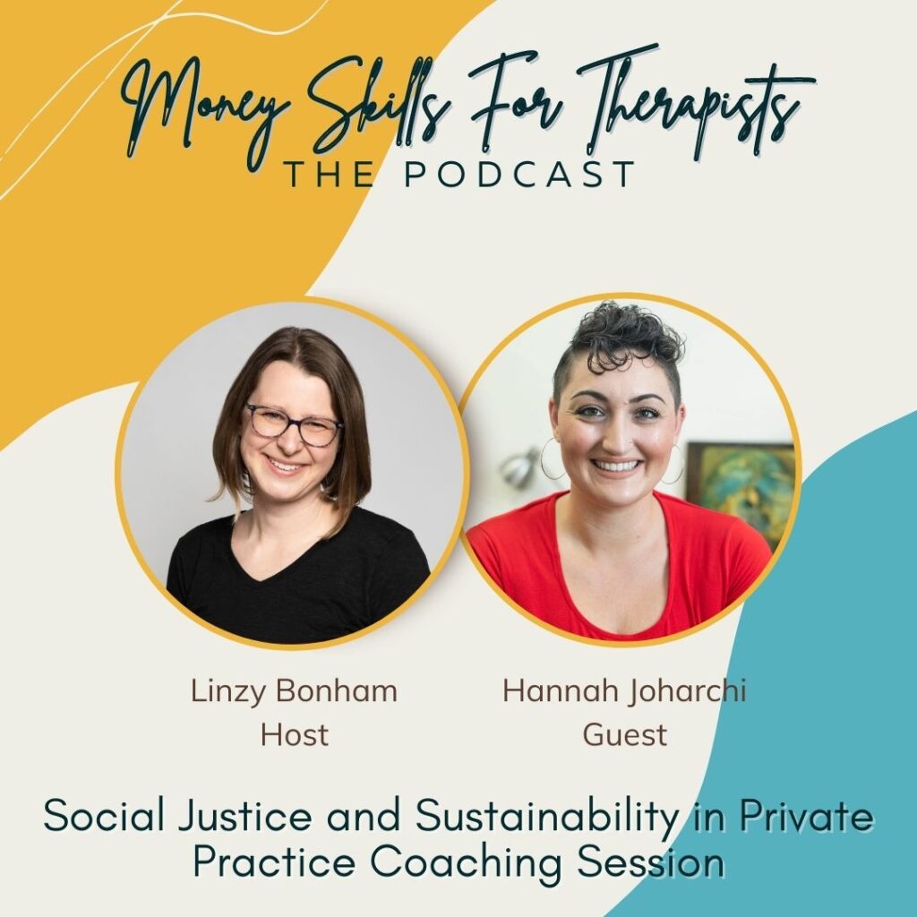 Social Justice and Sustainability in Private Practice