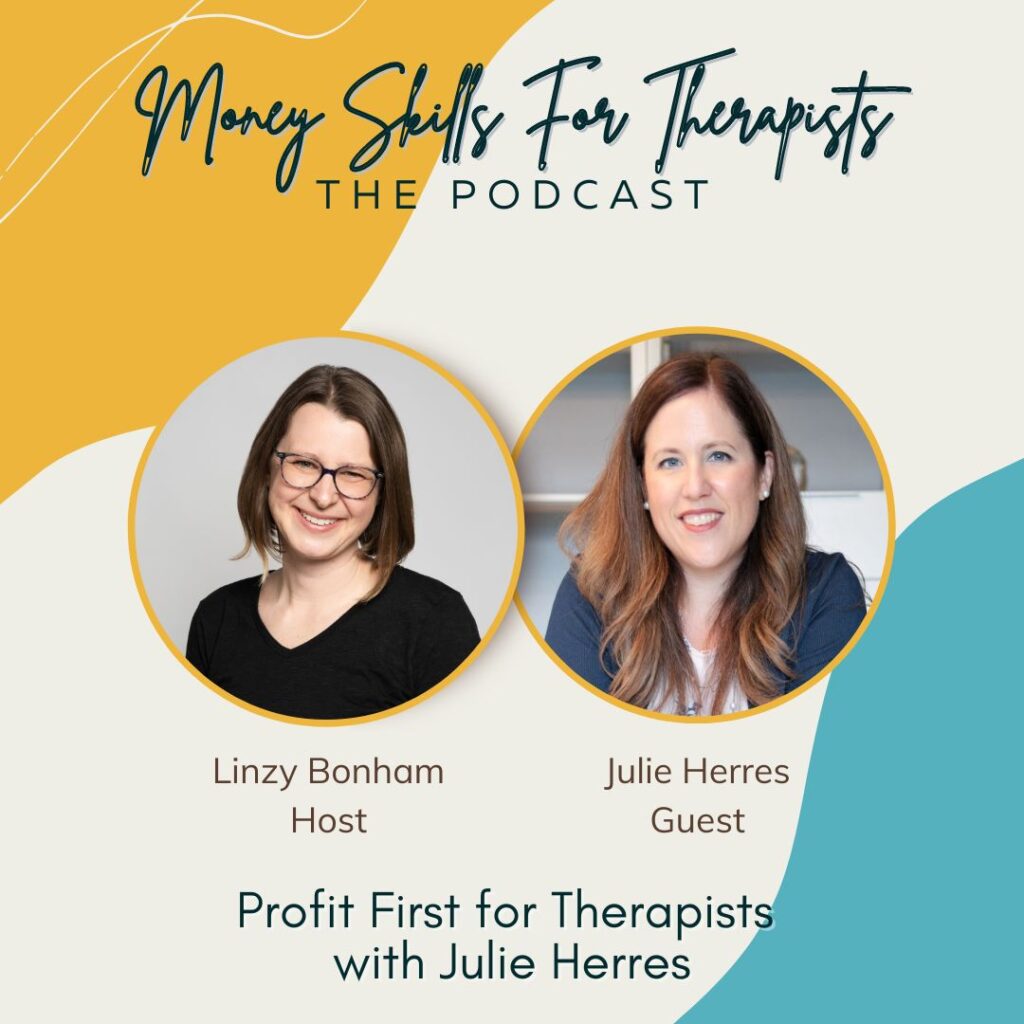 Profit First For Therapists With Julie Herres
