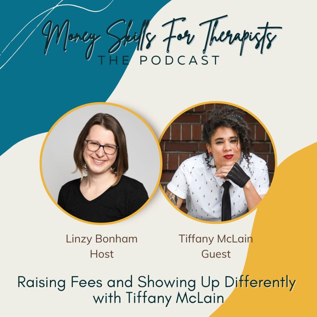 Raising Fees And Showing Up Differently With Tiffany McLain