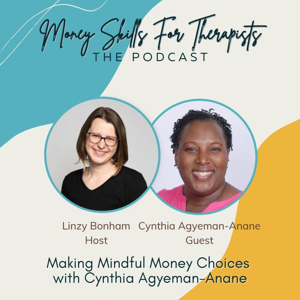 Episode Cover Image - Making Mindful Money Choices with Cynthia Agyeman-Anane
