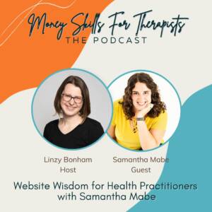 Episode cover image for Website Wisdom for Health Practitioners with Samantha Mabe