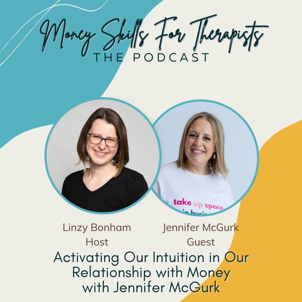 Episode Cover Image for Activating Our Intuition in Our Relationship with Money with Jennifer McGurk