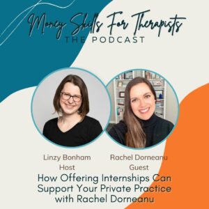 How Offering Internships Can Support Your Private Practice with Rachel Dorneanu Cover Image