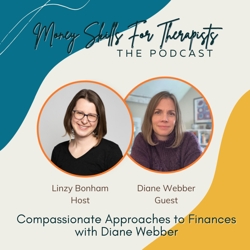 Compassionate Approaches to Finances with Diane Webber Episode Cover Image