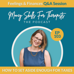 How to Set Aside Enough for Taxes Episode Cover Graphic
