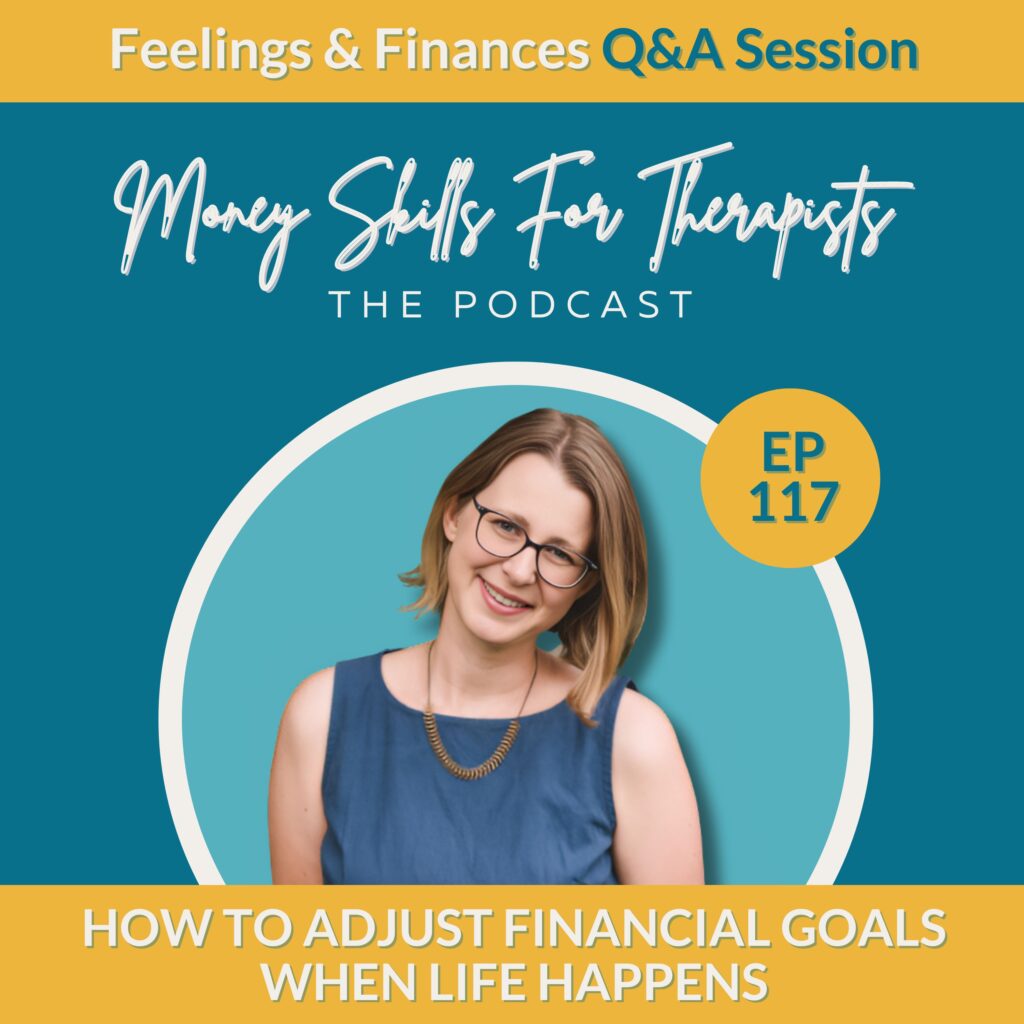 How to Adjust Financial Goals When Life Happens Episode Cover Image