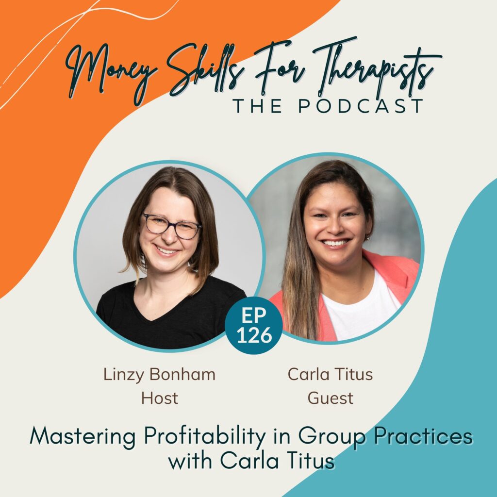 Mastering Profitability in Group Practices with Carla Titus Episode Cover Image