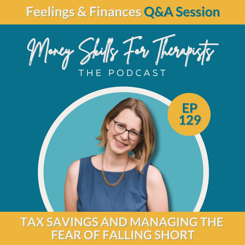 Tax Savings and Managing the Fear of Falling Short Episode Cover Image