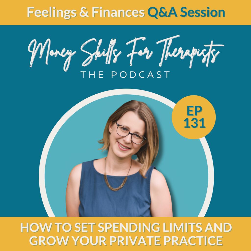 How to Set Spending Limits and Grow Your Private Practice Episode Cover Image