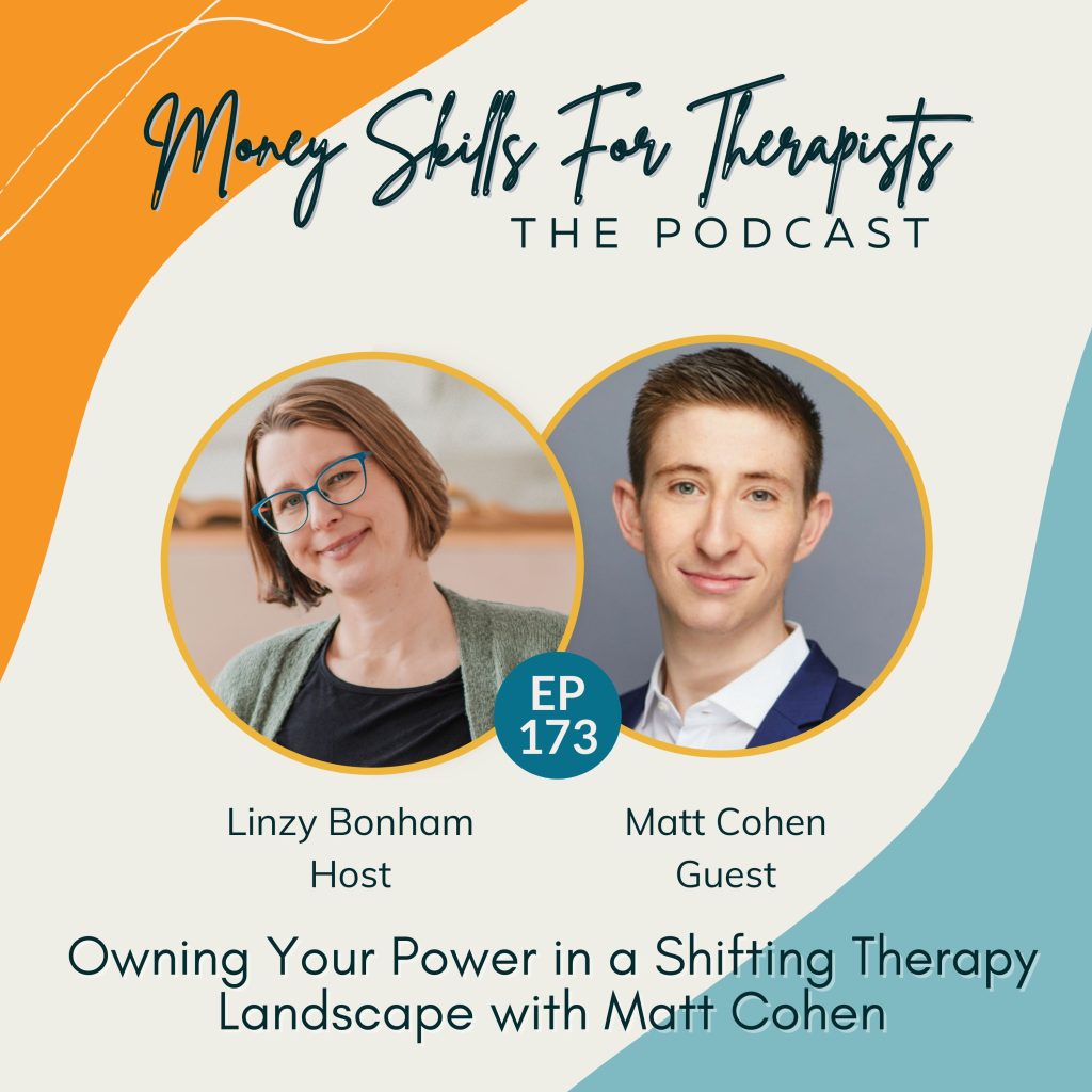 Owning Your Power in a Shifting Therapy Landscape with Matt Cohen Episode Cover Image