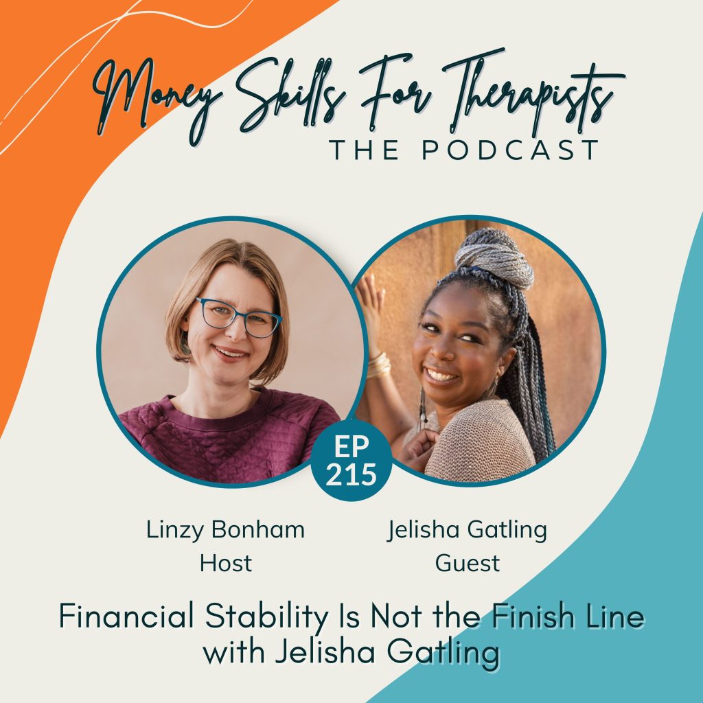 Money Skills For Therapists Ep 215 - Jelisha Gatling Cover Art